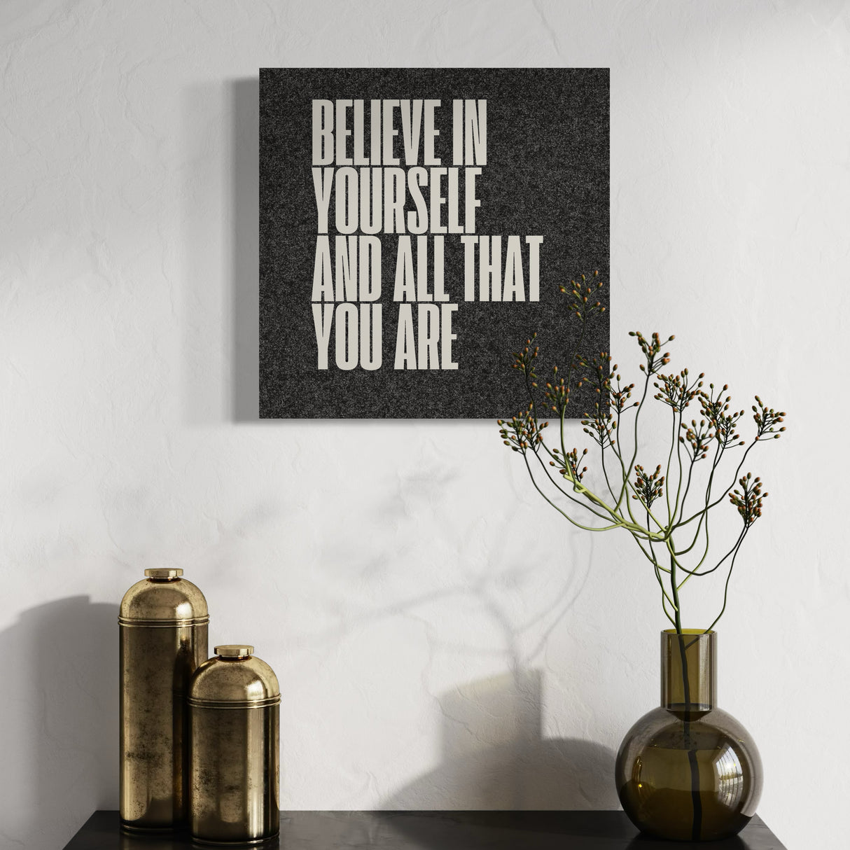 Believe in yourself